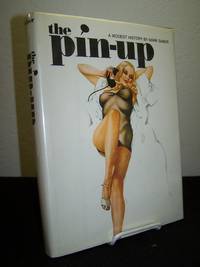 The Pin-Up; A Modest History.