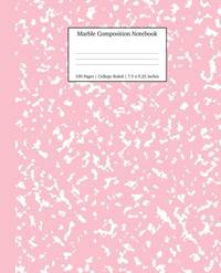 Marble Composition Notebook College Ruled: Pink Marble Notebooks, School Supplies, Notebooks for...