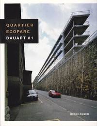 Quartier Ecoparc, Bauart #1