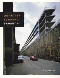 Quartier Ecoparc, Bauart #1.