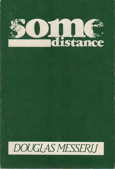 SOME DISTANCE