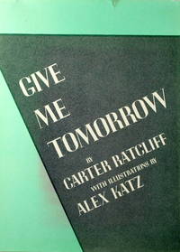 Give Me Tomorrow by Alex Carter; Katz - Paperback - 1983-01-01 - from Barner Books (SKU: HH-082215-CA)