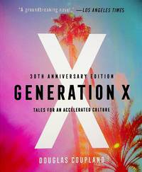 cover of Generation X: Tales for an Accelerated Culture