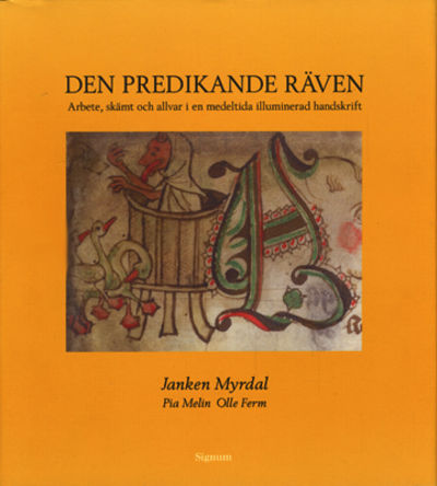 Den predikande räven. Arbete, skämt och allvar i…