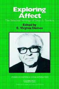 Exploring Affect: The Selected Writings of Silvan S Tomkins