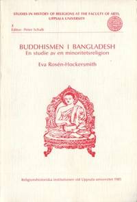 Buddhismen i Bangladesh. En studie i…