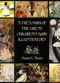 image of Treasury of the Great Children's Book Illustrators (Revised)