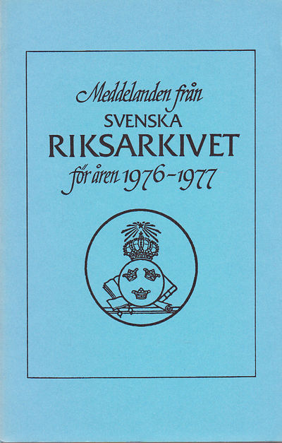Meddelanden från Svenska Riksarkivet för åren…