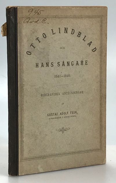 Otto Lindblad och hans sångare 1840-1846.…