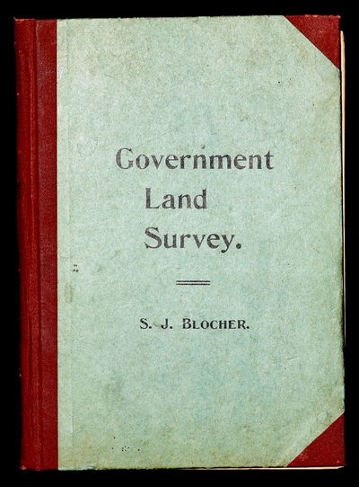 [SOUTHERN AMERICANA] A THEORETICAL AND PRACTICAL TREATISE ON THE GOVERNMENT LAND SURVEY FOR SCHOOL PURPOSES