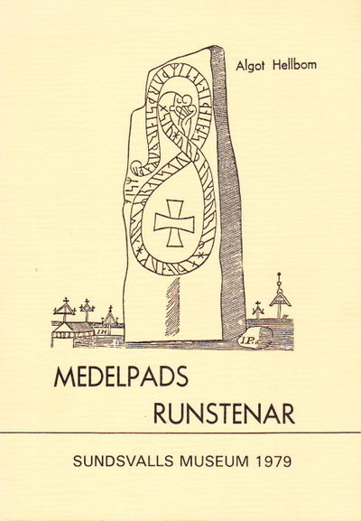 Medelpads runstenar. Illustrerad.