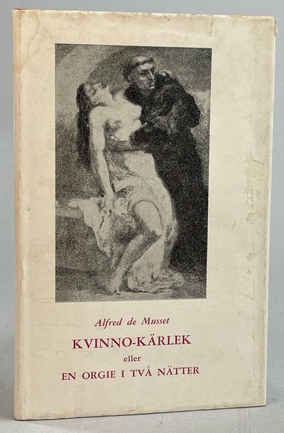 Kvinno-kärlek eller En orgie i två nätter. [Utg.…