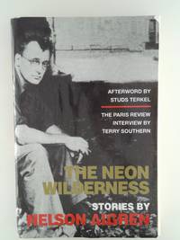 NEON WILDERNESS, THE [Paperback] Nelson Algren