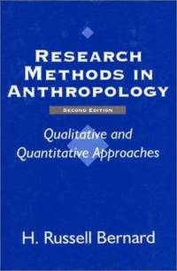 Research Methods in Anthropology : A Global Philosophy
