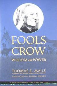 Fools Crow: Wisdom and Power