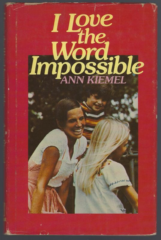 I LOVE THE WORD IMPOSSIBLE