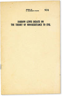 Darrow-Lewis Debate on the Theory of Non-Resistance to Evil
