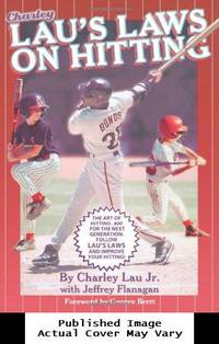 image of Lau's Laws on Hitting: The Art of Hitting .400 for the Next Generation; Follow Lau's Laws and Improve Your Hitting!