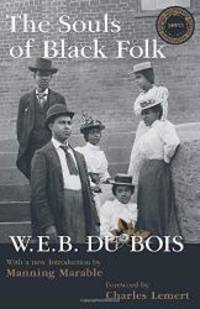 Souls of Black Folk (Great Barrington Books) by W. E. B. Du Bois - Paperback - 2004-09-08 - from Books Express (SKU: 1594510059n)