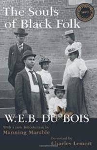 Souls of Black Folk (Great Barrington Books) by W. E. B. Du Bois - 2004-09-08