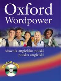 Oxford Wordpower: S?ownik Angielsko-Polski/Polsko-Angielski: S Ownik Angielsko-Polski/Polsko-Angielski