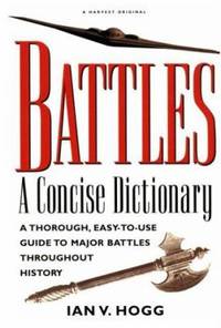 Battles : A Concise Dictionary - 