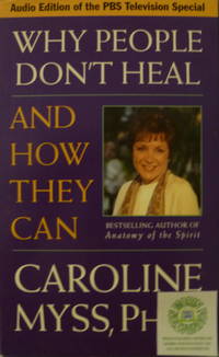 cover of Why People Don't Heal And How They Can