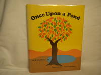 Once Upon a Pond by A. B Guthrie Jr - 1973