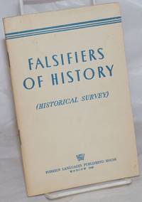 Falsifiers Of History. (Historical Survey) - 