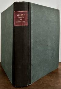 Robert Field Portrait Painter in Oils, Miniature and Water-Colours and Engraver