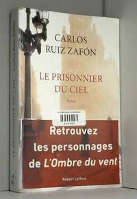 Le Prisonnier du ciel by Carlos RUIZ ZAFÃN - 2012