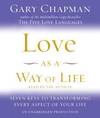 Love As a Way Of Life