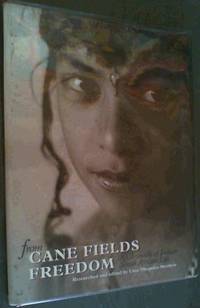 image of From Cane Fields to Freedom: A Chronicle of Indian South African Life