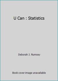 U Can: Statistics for Dummies