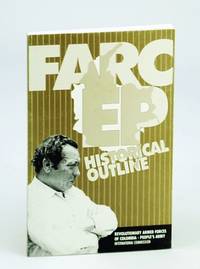 image of FARC-EP, Historical Outline (Revolutionary Armed Forces of Columbia - People's Army)