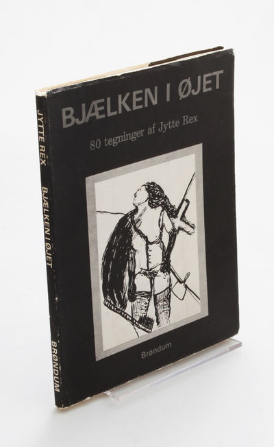 Bjælken i øjet - 80 tegninger af Jytte Rex.