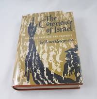 The conscience of Israel; pre-exilic prophets and prophecy by Vawter, Bruce - 1961-01-01