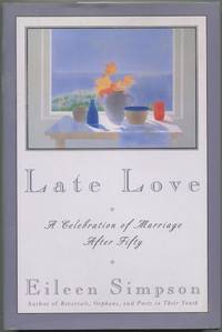 Late Love: A Celebration of Marriage After Fifty
