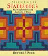 Statistics : The Exploration and Analysis of Data