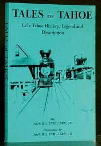 image of Tales of Tahoe: Lake Tahoe History, Legend, and Description