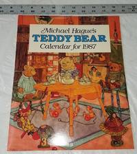 MICHAEL HAGUE'S TEDDY BEAR CALENDAR FOR 1987 by Hague, Micheal (ephemera) - 1986