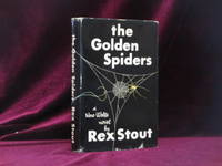 The Golden Spiders. A Nero Wolfe Novel