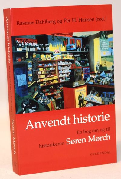 Anvendt historie - en bog om og til historikeren…