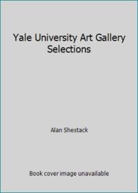Yale University Art Gallery Selections