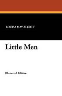 Little Men by Louisa May Alcott - 2007-11-05