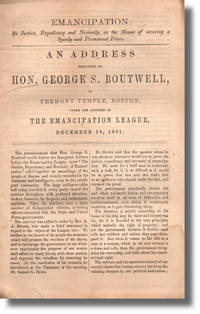 An Address Delivered by Hon. George S. Boutwell, in Tremont Temple, Boston, Under the Auspices of the Emancipation League, December 16, 1861