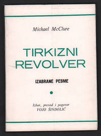Tirkizni Revolver: Izabrane pesme