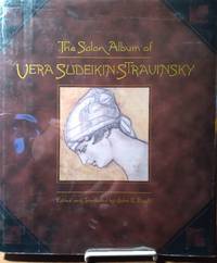 The Salon Album of Vera Sudeikin-Stravinsky