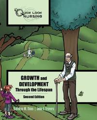 QUICK LOOK NURSING: GROWTH & DEVELOPMENTAL LIFESPAN 2E