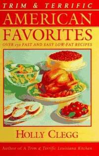 American Favorites : Over 250 Easy Everyday Low-Fat Recipes